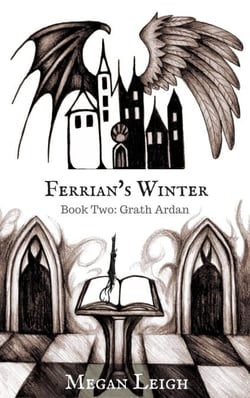 Ferrian's Winter: Book Two: Grath Ardan