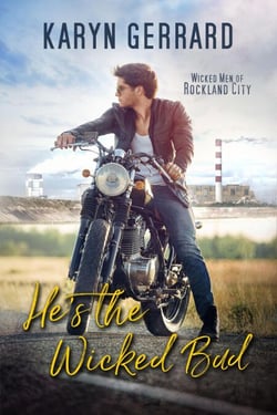 He's the Wicked Bad - Wicked Men of Rockland City, #1