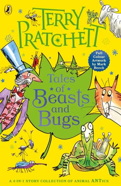 Tales of Beasts and Bugs - Fantastical and funny children's stories from the bestselling author