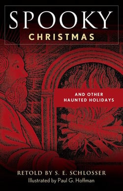 Spooky Christmas - And Other Haunted Holidays
