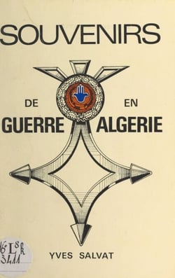 Souvenirs de guerre en Algérie