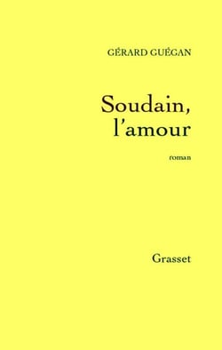 Soudain, l'amour