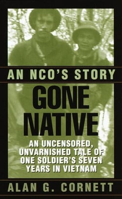 Gone Native - An NCO's Story