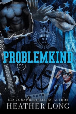 Problemkind - Blue Ivy Prep, #1