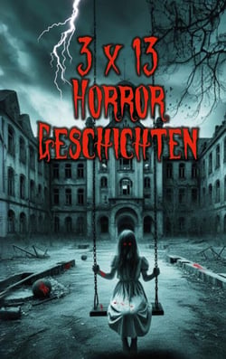 3 x 13 Horror-Geschichten - Sammelband