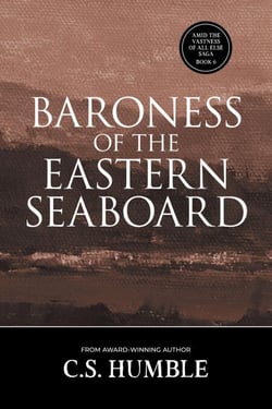 Baroness of the Eastern Seaboard - Amid the Vastness of All Else, #6