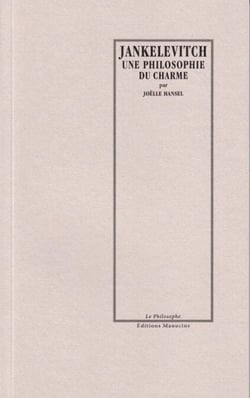 Vladimir Jankélévitch, une philosophie de charme