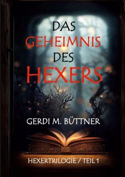 Das Geheimnis des Hexers - Hexer-Trilogie Teil 1