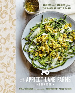 The Apricot Lane Farms Cookbook - Recipes and Stories from the Biggest Little Farm