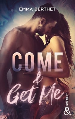 Come &amp; Get Me