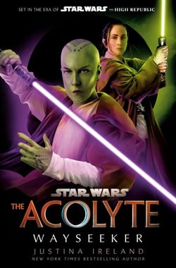 Star Wars: The Acolyte: Wayseeker - A brand-new addition to the Sunday Times bestselling series!
