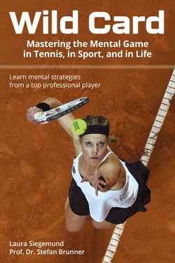 Wild Card - Mastering the Mental Game in Tennis, in Sport, and in Life