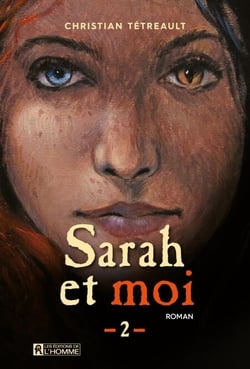 Sarah et moi  - Tome 2 - SARAH ET MOI - TOME 2 [NUM]