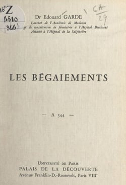 Les bégaiements - Conférence donnée au Palais de la découverte le 12 octobre 1968