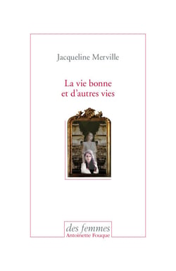 La vie bonne et d'autres vies