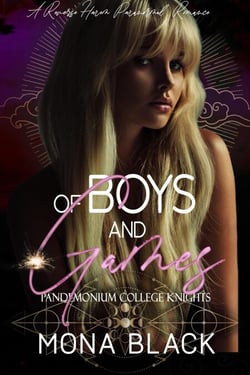 Of Boys and Games: a Reverse Harem Paranormal Romance - Pandemonium College Knights, #1