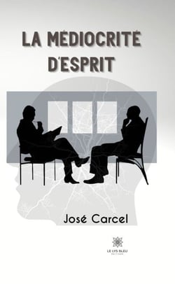 La médiocrité d’esprit - Roman