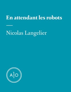 En attendant les robots