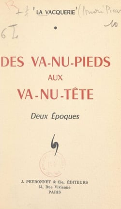 Des va-nu-pieds aux va-nu-tête, deux époques