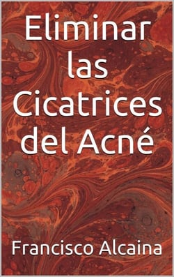 Eliminar las Cicatrices del Acné