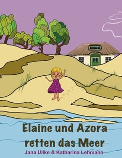 Elaine und Azora - retten das Meer