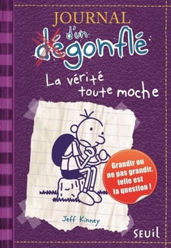 La Vérité toute moche. Journal d'un dégonflé, tome 5 - La vérité toute moche