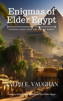 Enigmas of Elder Egypt