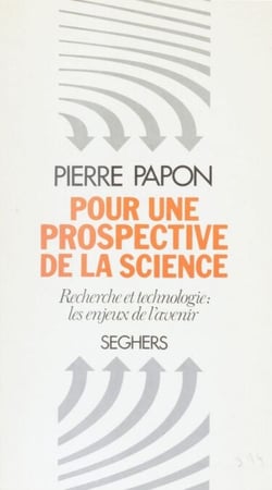 Pour une prospective de la science