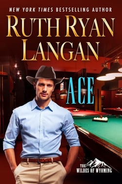 Ace - The Wildes of Wyoming, #3