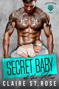 Secret Baby at the Altar - Blood Brothers MC, #1