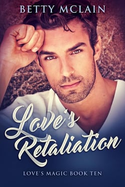 Love's Retaliation - Love's Magic, #10