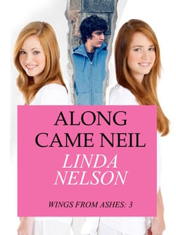 Along Came Neil - Wings From Ashes, #3