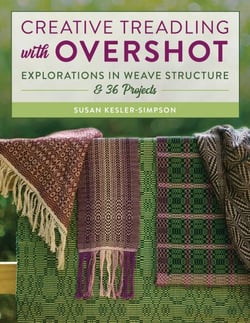 Creative Treadling with Overshot - Explorations in Weave Structure &amp; 36 Projects