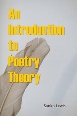 An Introduction to Poetry Theory