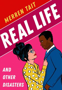 Real Life and Other Disasters: A laugh-out-loud enemies-to-lovers romantic comedy - Britlandia, #1