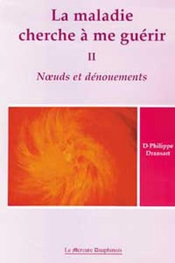 La maladie cherche à me guérir T.2