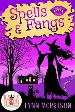 Spells and Fangs: Magic and Mayhem Universe - Stakes and Spells Mysteries, #2