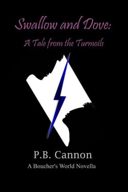 Swallow and Dove: A Tale from the Turmoils - Boucher's World Prequels, #2