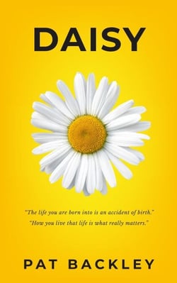 Daisy: A Historical Novel of Family Friendship and Love - Daisy, #1