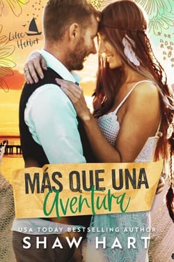 Más Que Una Aventura - Lilac Harbor, #1