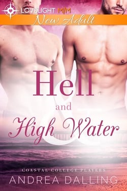 Hell and High Water - Coastal College Players, #2
