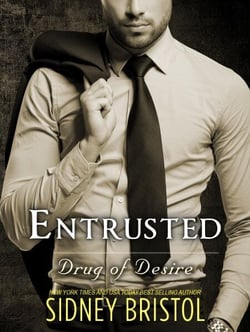Entrusted: A Drug of Desire Novel - Drug of Desire, #2