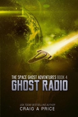 Ghost Radio - SPACE GH0ST ADVENTURES, #4