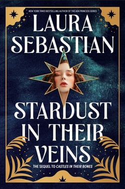 Stardust in Their Veins - Castles in Their Bones #2