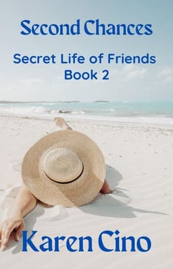 Second Chances - Secret Life of Friends, #2