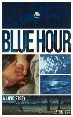 Blue Hour: A Love Story