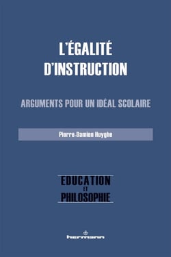 L'égalité d'instruction - Arguments pour un idéal scolaire