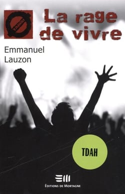 La rage de vivre (24) - 24. Le TDAH
