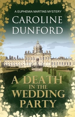 A Death in the Wedding Party (Euphemia Martins Mystery 4) - A crime novel with twists and turns to keep you guessing