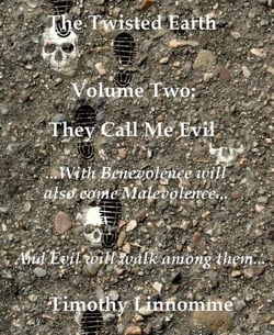 They Call Me Evil (The Twisted Earth) - The Twisted Earth, #2